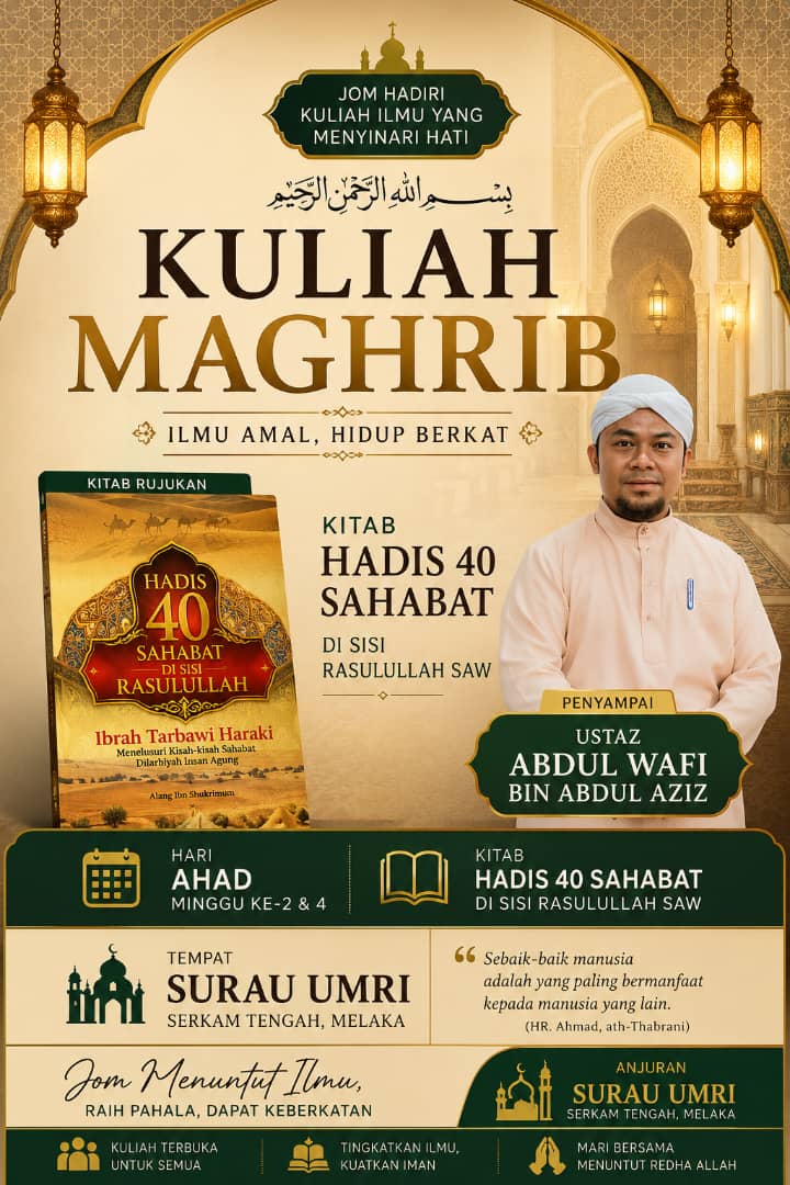Poster Kuliah Maghrib Ahad — Hadis 40 Sahabat
