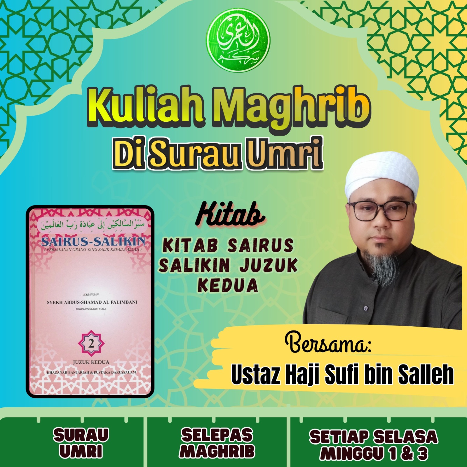 Poster Ustaz Haji Sufi bin Salleh — Kitab Sairus Salikin