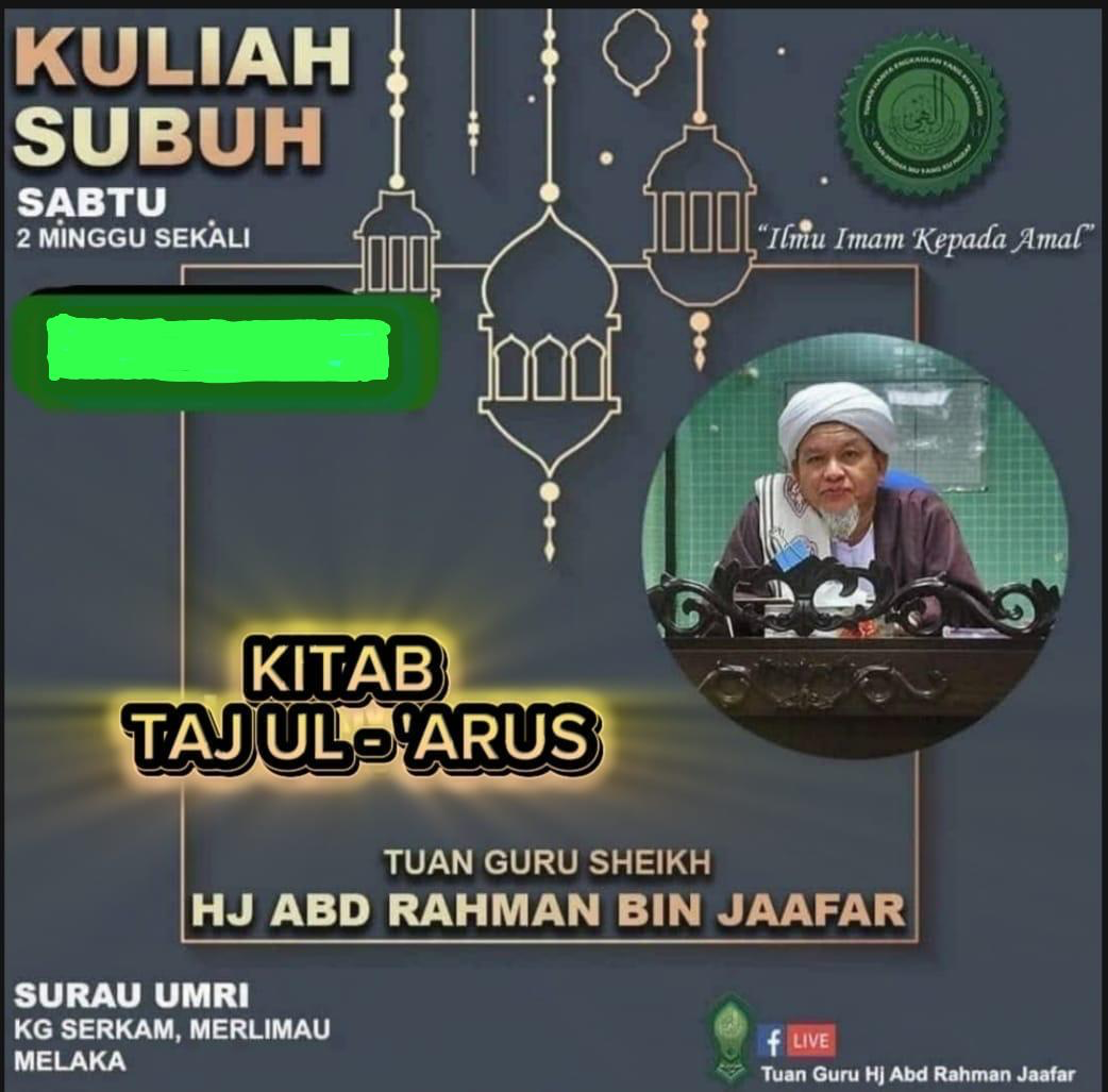 Poster terkini kitab Taj Ul-Arus bersama Tuan Guru Sheikh Hj Abd Rahman bin Jaafar